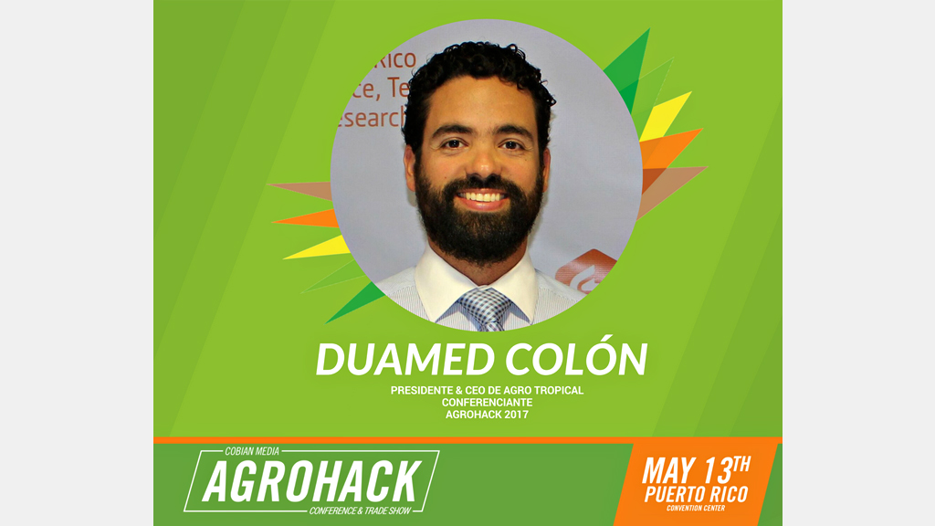 2017. Agro Tropical  ofrece conferencia en AGROHACK.